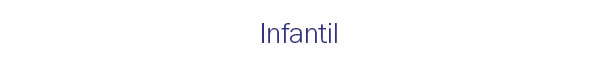 Infantil