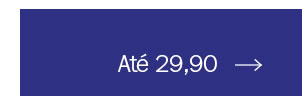 Até 29,90