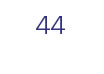 44