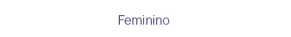 Feminino