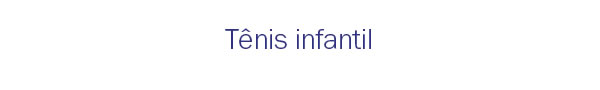 Tenis infantil