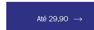 Até 29,90
