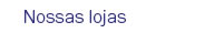 Nossas lojas