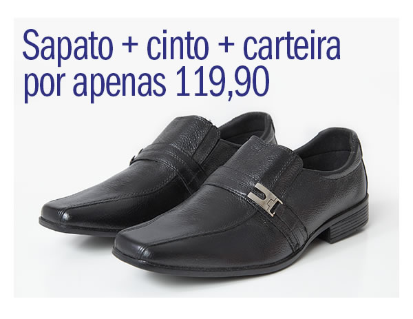 Combo imperdível! Sapato social + cinto + carteira por apenas 119,90
