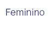Feminino