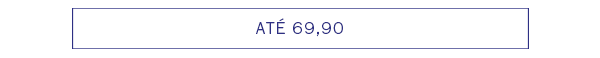 Até 69,90