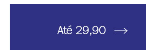 Até 29,90