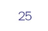 25