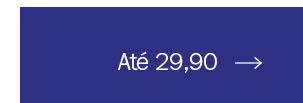 Até 29,90