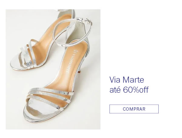 Via marte até 60% 0FF
