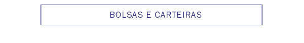 Bolsa e carteira