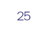 25