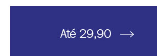 Até 29,90