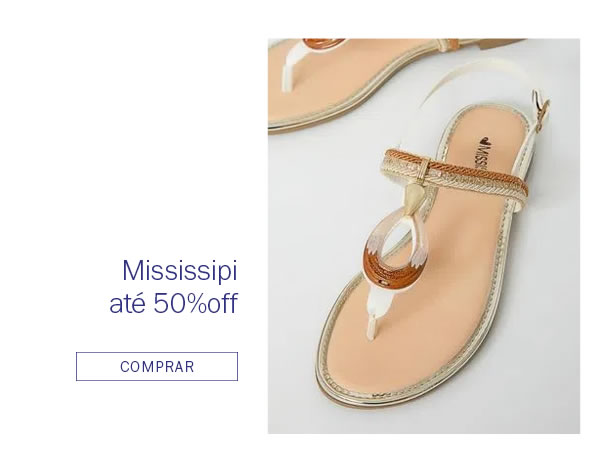 Mississipi até 50% OFF