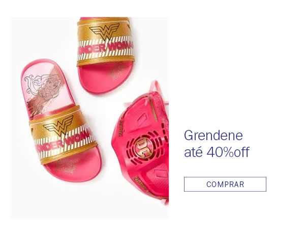 Grendene até 40% OFF