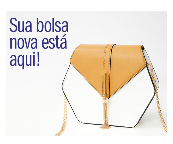 Sua Bolsa nova está aqui!