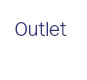 Outlet