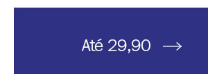 Até 29,90