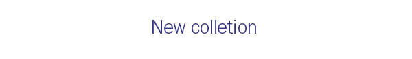New Colletion