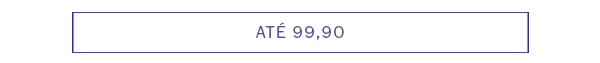 Até 99,90