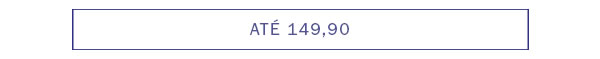 Até 149,90