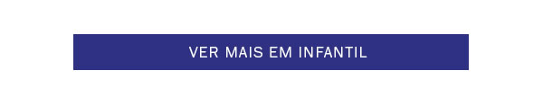 Ver mais em infantil