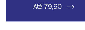 Até 79,90