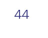 44