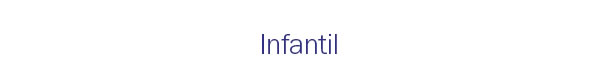 Infantil