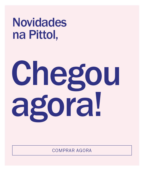 Novidades! Chegou agora!
