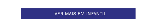 Ver mais em infantil