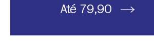 Até 79,90