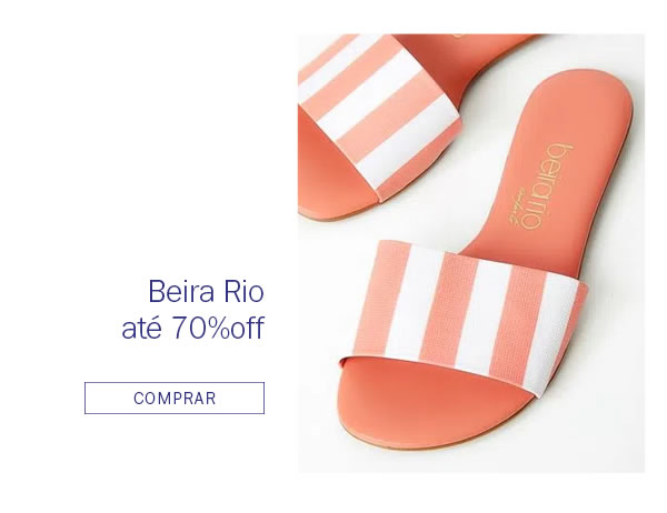  Beira Rio até 70% OFF
