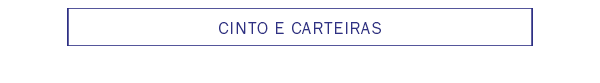 Cinto e carteiras
