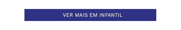 Ver mais em infantil