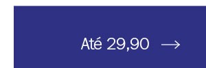 Até 29,90