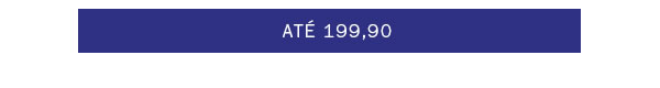 Até 199,90