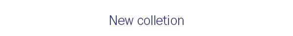New Colletion