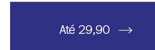 Até 29,90