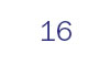 16