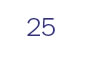 25