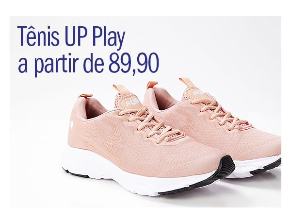 Tênis UP play para caminhada a partir de 89,90