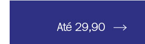 Até 29,90