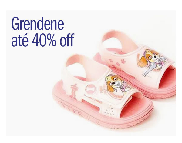 Grendene até 40% OFF