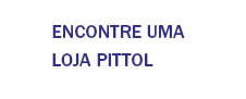 Encontre uma loja pittol