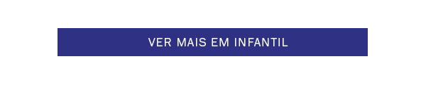 Ver mais em infantil