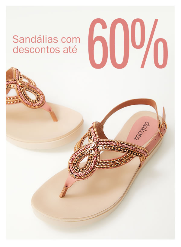 Sandálias com
até 60% OFF
