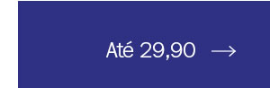 Até 29,90