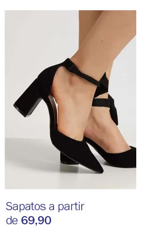 Sapatos a partir de 69,90