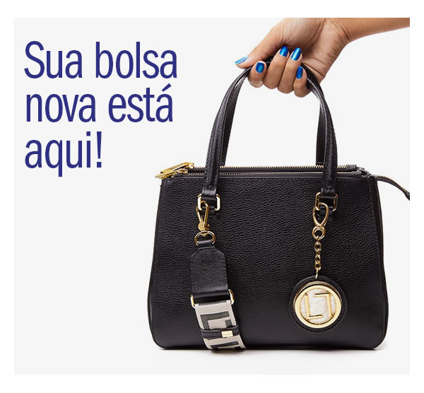 Sua Bolsa nova está aqui!